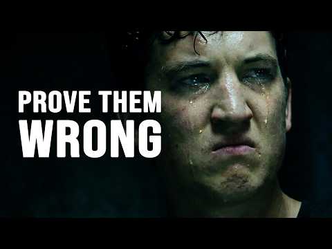 PROVE THEM WRONG - Motivational Speech