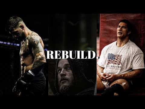 YOU HAVE TO REBUILD YOURSELF AGAIN - Powerful Motivational Speech Video