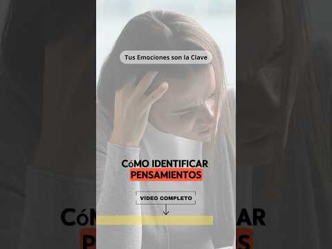 ¿Cómo identificar pensamientos que te limitan?