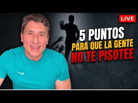 5 puntos para que la gente NO te pisotee | César Lozano