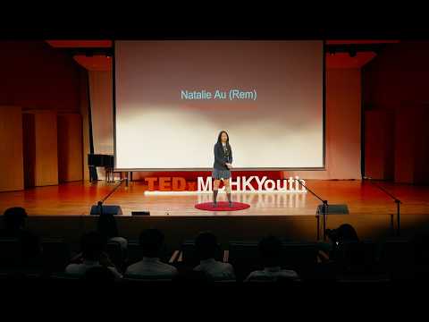 The Perception Construction Site | Natalie Au | TEDxMCHK Youth