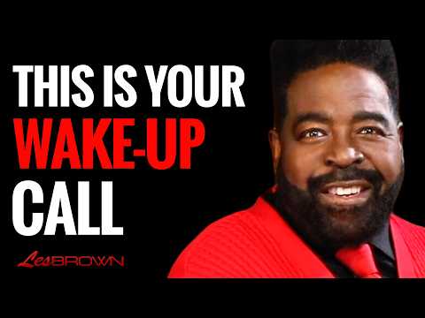 If You Don't Make This Change Today, You Will Die Full Of Regret | Les Brown