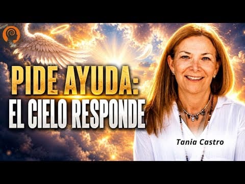 LA AYUDA DIVINA EXISTE | Ángeles, milagros y señales que transforman tu vida