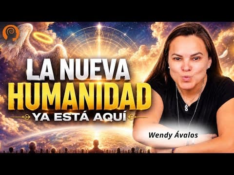 La Nueva Humanidad YA está despertando  | CANALIZACIÓN EN VIVO