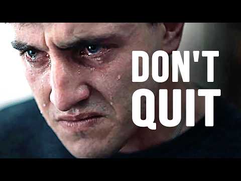 DON'T QUIT - Motivational Speech