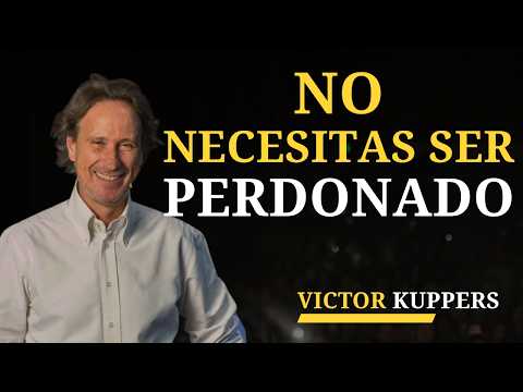 Deja de Esperar que te Perdonen y Empieza a Ser Inteligente | Victor Kuppers