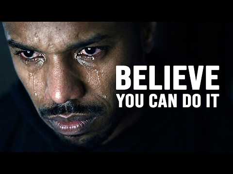 BELIEVE YOU CAN DO IT - Motivational Speech