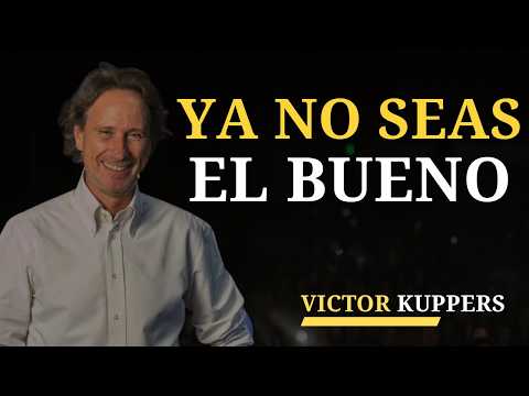 DEJA de SER AMABLE y empiza a ser inteligente | Victor Kuppers