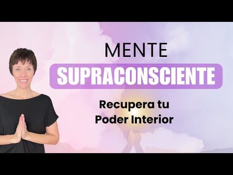 ¿Te Sientes AGOTAD@? Activa tu MENTE SUPRACONSCIENTE y Recupera tu PODER INTERIOR 🌿💫
