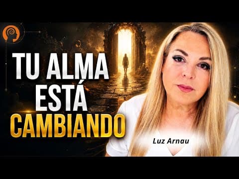 TU ALMA YA NO ES LA MISMA: Señales que nadie te cuenta