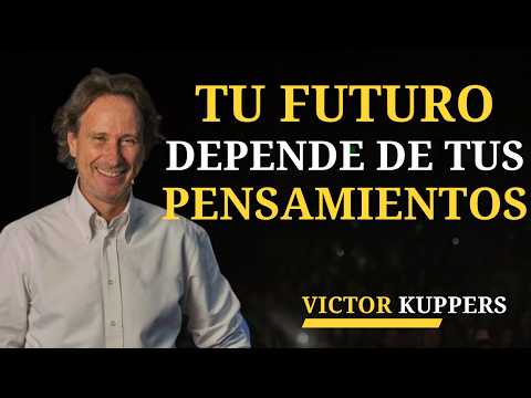 Cómo Usar el Pensamiento Positivo para Cambiar Tu Vida Para Siempre | Victor Kuppers