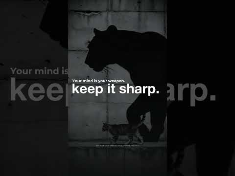 Your MIND is your WEAPON