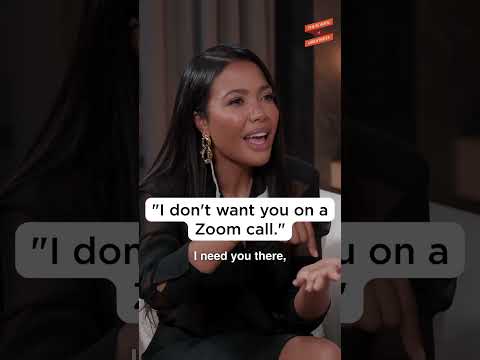 "I don't want you on a Zoom call "