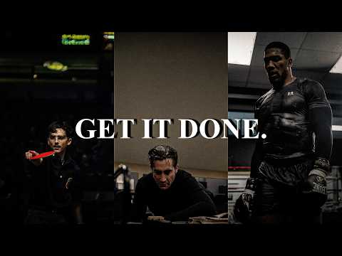IT'S TIME TO GET UP AND GET IT DONE - Motivational Speech