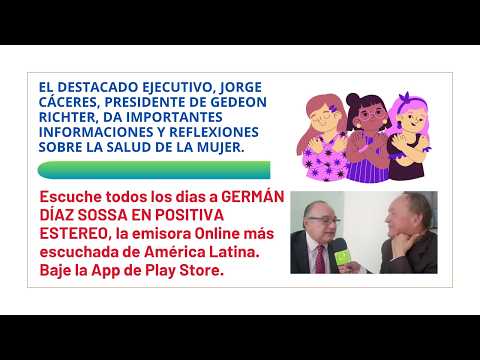 EL DESTACADO EJECUTIVO JORGE CÁCERES DA INFORMACIONES Y REFLEXIONES SOBRE LA SALUD DE LA MUJER.