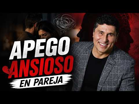 Apego ansioso en pareja | César Lozano