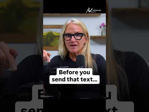 Before You Send That Text...| Mel Robbins #shorts