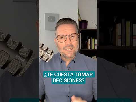 ¿Tienes FATIGA DECISIONAL? Descúbrelo ahora