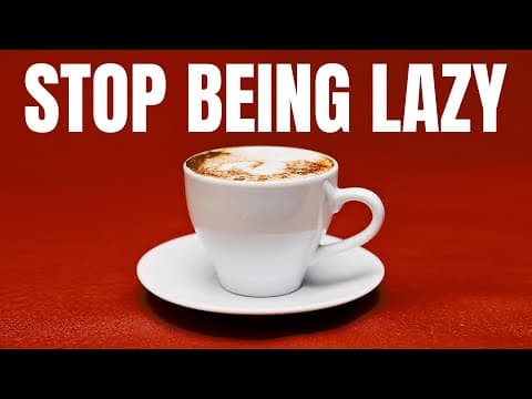 This Simple Strategy Will Help You Stop Being Lazy – James Clear