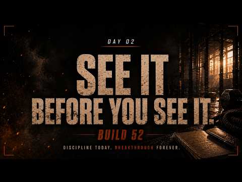 BUILD52 — DAY #2 | 52 DAYS TO REBUILD YOUR LIFE