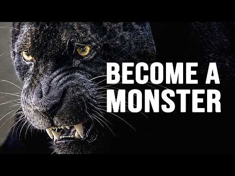 BECOME A MONSTER - Motivational Speech